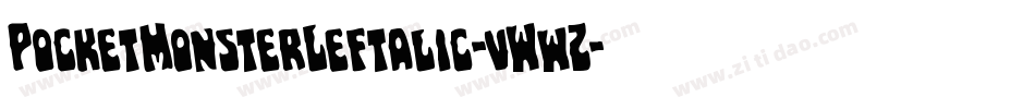 PocketMonsterLeftalic-vWwZ字体转换