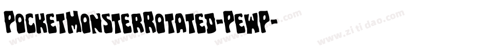 PocketMonsterRotated-PewP字体转换
