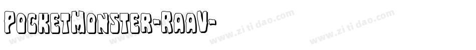PocketMonster-RaaV字体转换