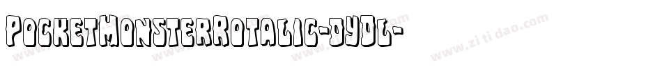 PocketMonsterRotalic-dYDl字体转换
