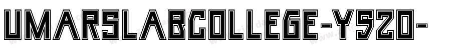 UmarSlabCollege-Y52o字体转换