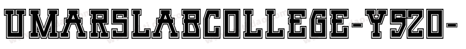 UmarSlabCollege-Y52o字体转换