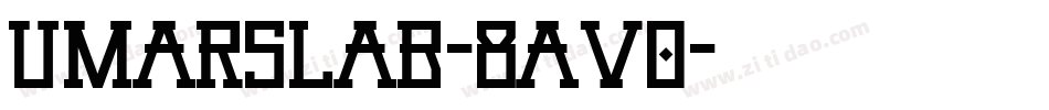 UmarSlab-8Av0字体转换