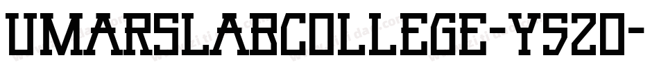 UmarSlabCollege-Y52o字体转换