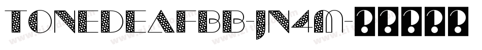 Tonedeafbb-Jn4m字体转换