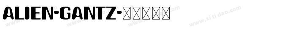 Alien-Gantz字体转换