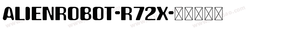 AlienRobot-r72x字体转换