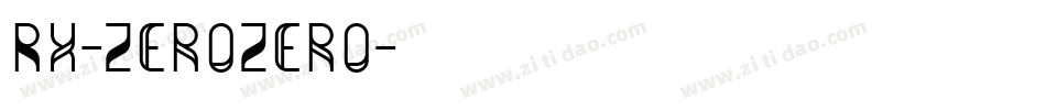 Rx-ZeroZero字体转换