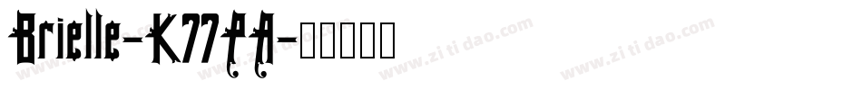 Brielle-K77PA字体转换