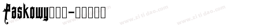 Paskowy转换器字体转换