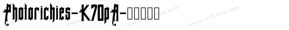 Photorichies-K70pA字体转换