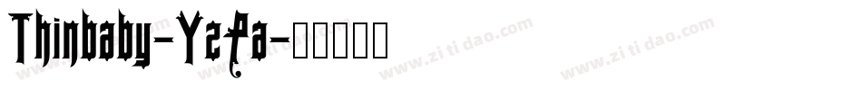 Thinbaby-YzPa字体转换