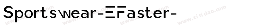 Sportswear-EFaster字体转换