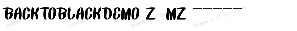 BackToBlackDemo-Z5mZ字体转换