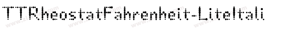 TTRheostatFahrenheit-LiteItalic字体转换