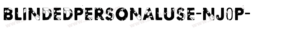 BlindedPersonalUse-nJ0P字体转换