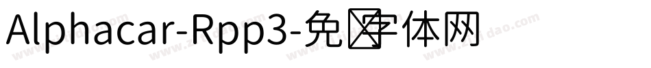 Alphacar-Rpp3字体转换