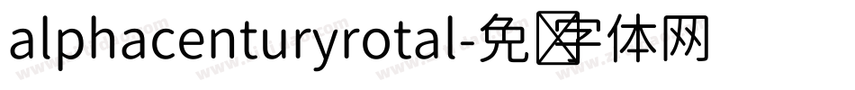 alphacenturyrotal字体转换