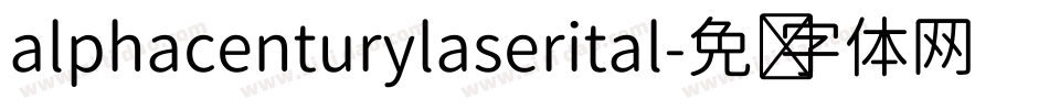 alphacenturylaserital字体转换