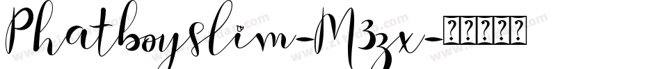 Phatboyslim-M3zx字体转换