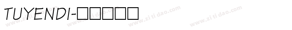 TUYENDI字体转换