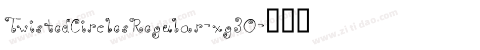 TwistedCirclesRegular-xg3O字体转换