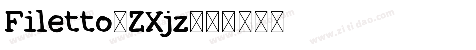 Filetto-ZXjz字体转换