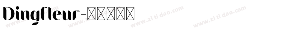 Dingfleur字体转换