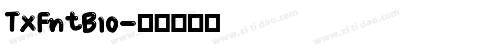 TxFntB10字体转换