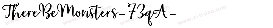 ThereBeMonsters-7ZqA字体转换 ThereBeMonsters-7ZqA字体转换
