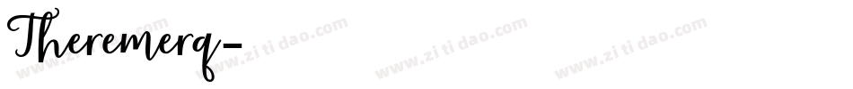 Theremerq字体转换