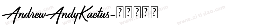 AndrewAndyKactus字体转换