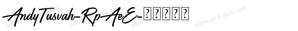 AndyTusvah-RpAeE字体转换