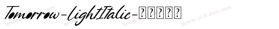 Tomorrow-LightItalic字体转换
