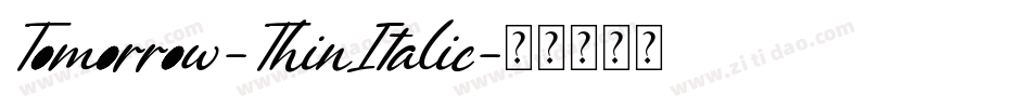 Tomorrow-ThinItalic字体转换