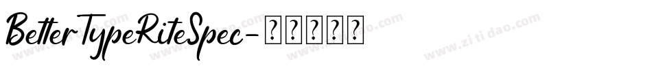 BetterTypeRiteSpec字体转换