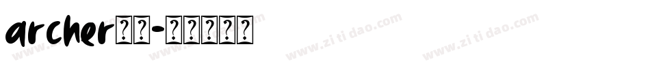 archer字体字体转换