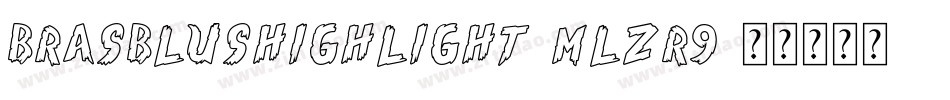 BrasblusHighlight-mLZR9字体转换