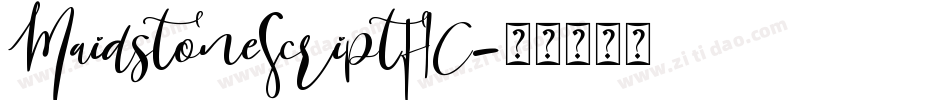 MaidstoneScriptHC字体转换