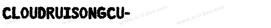 cloudruisongcu字体转换