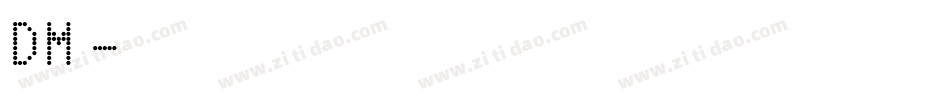 DM字体字体转换