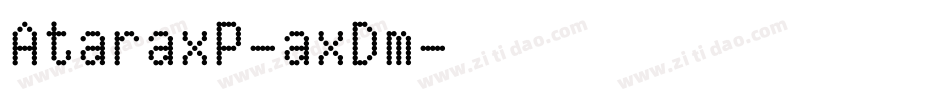 AtaraxP-axDm字体转换
