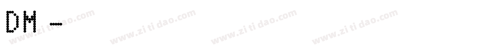 DM单字体字体转换