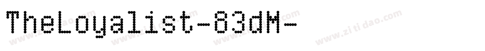TheLoyalist-83dM字体转换