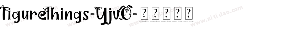 FigureThings-YjvO字体转换