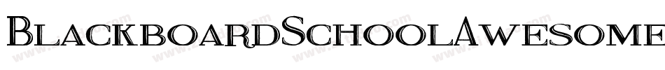 BlackboardSchoolAwesome-nRRMM字体转换