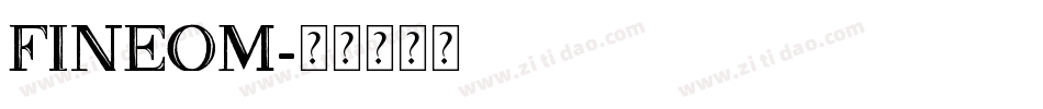 FINEOM字体转换