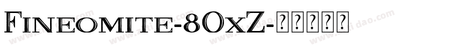 Fineomite-8OxZ字体转换