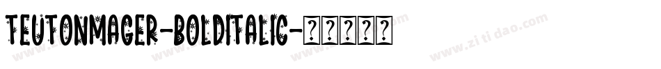 TeutonMager-BoldItalic字体转换