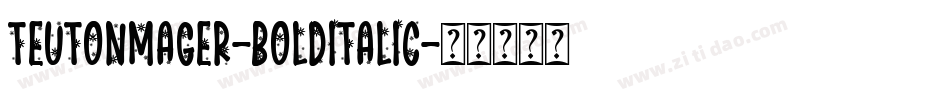 TeutonMager-BoldItalic字体转换